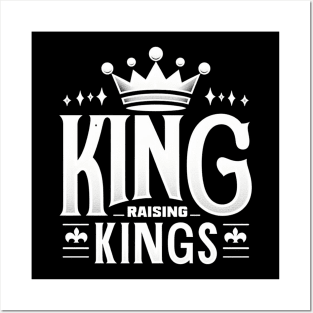 Kings Raising Kings Posters and Art